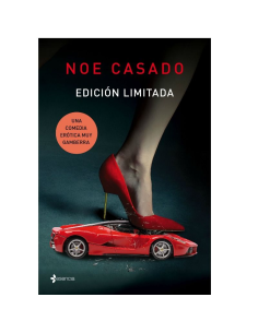 Edición Limitada - Comedia Erótica de Noe Casado: Amor y Humor Ácido